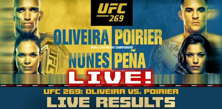 UFC 269 live results - Charles Oliveira vs Dustin Poirier & Amanda Nunes vs Julianna Pena